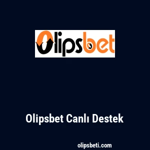Olipsbet Canlı Destek