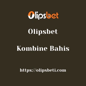 Olipsbet Kombine Bahis