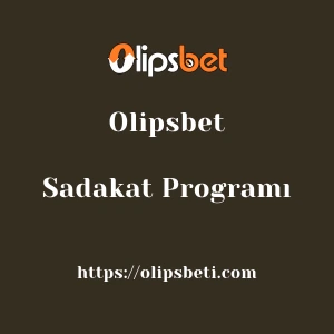 Olipsbet Sadakat Programı
