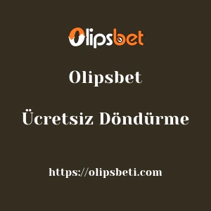 Olipsbet Ücretsiz Döndürme
